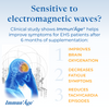 Suffering from Electrohypersensitivity (EHS)? | Try our Patented Treatment Plan with Immun'Âge 100 % Fermented Papaya Preparation